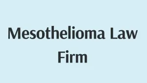 Statute of Limitations for Mesothelioma, A Law Firm Explains